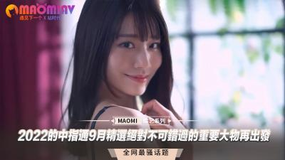【中指通】神级巨作2022激情重启！痴女军团无码破解·超清收藏版｜九月精选大物巅峰对决